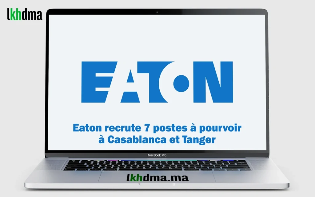 Eaton recrute 7 postes à pourvoir