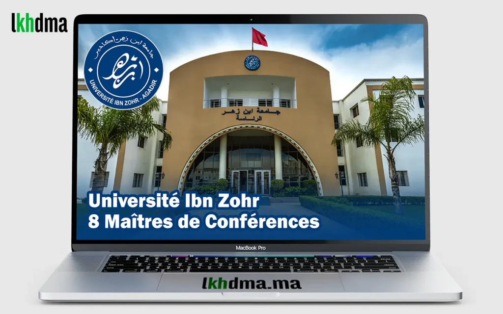Université Ibn Zohr - Concours 2025 : 8 Maîtres de Conférences
