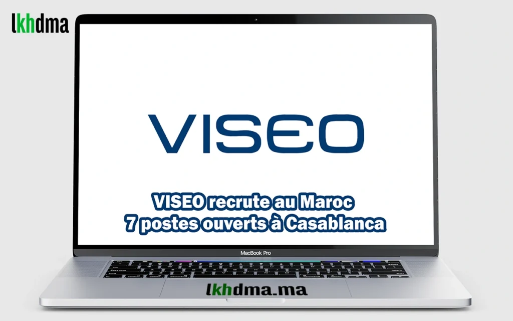 VISEO recrute au Maroc – 7 postes ouverts à Casablanca