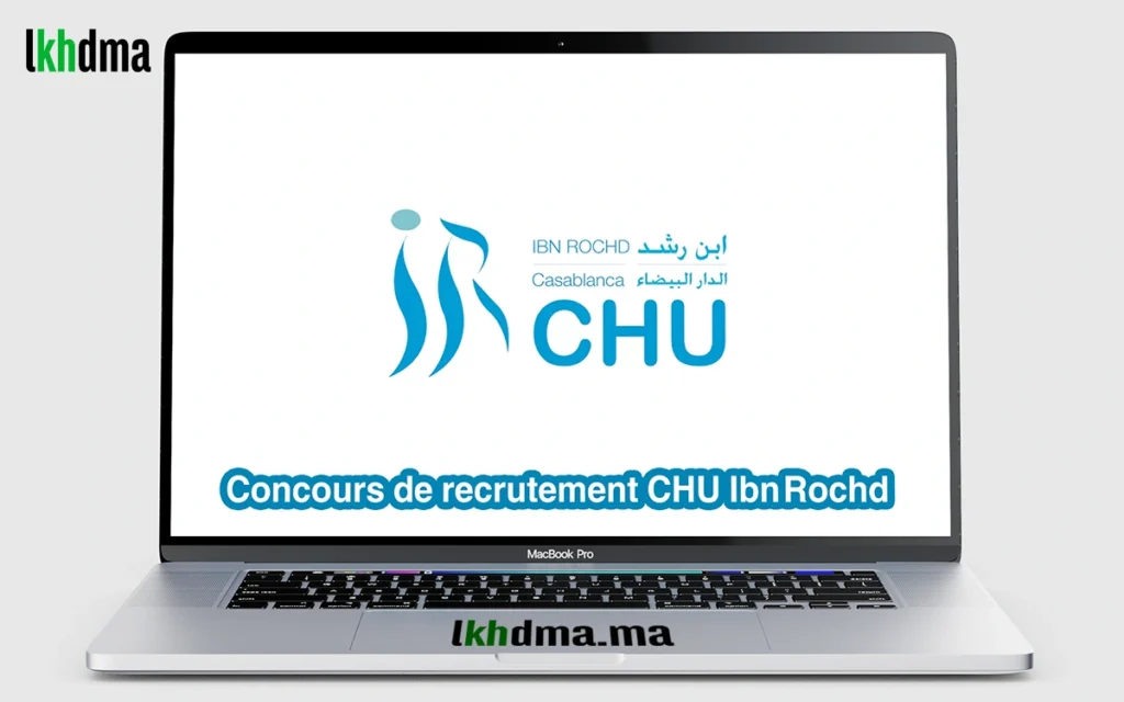 Concours de recrutement CHU Ibn Rochd 2025
