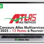 Concours Atlas Multiservices 2025 – 12 Postes à Pourvoir